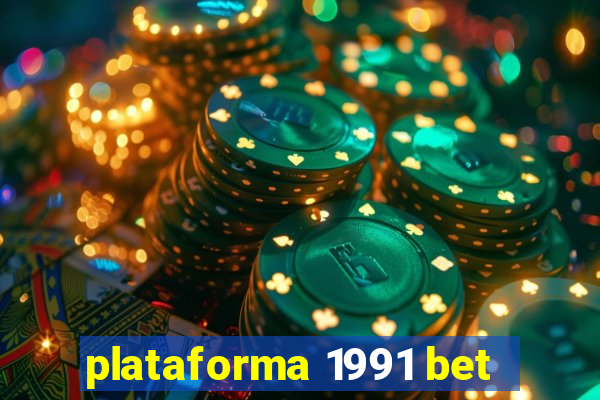 plataforma 1991 bet